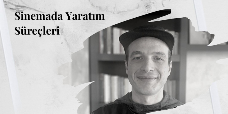 Sinemada Yaratım Süreçleri