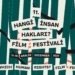 11. Hangi İnsan Hakları? Film Festivali Başlıyor