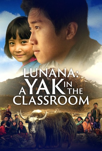 LUNANA: A YAK IN THE CLASSROOM