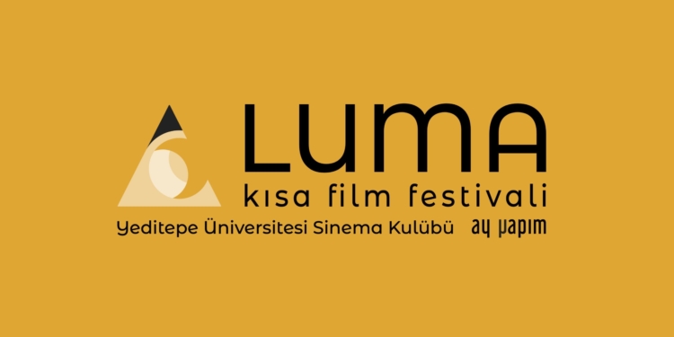 Yeditepe Üniversitesi’nde Luma Kısa Film Festivali Başlıyor!