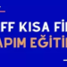 AKFF Kısa Film Yapım Eğitimi Başlıyor