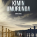 Kimin Umurunda (2020)