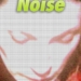 Noise (2006)