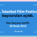 42. İstanbul Film Festivali Başvuruları Açıldı!