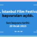 42. İstanbul Film Festivali Başvuruları Açıldı!