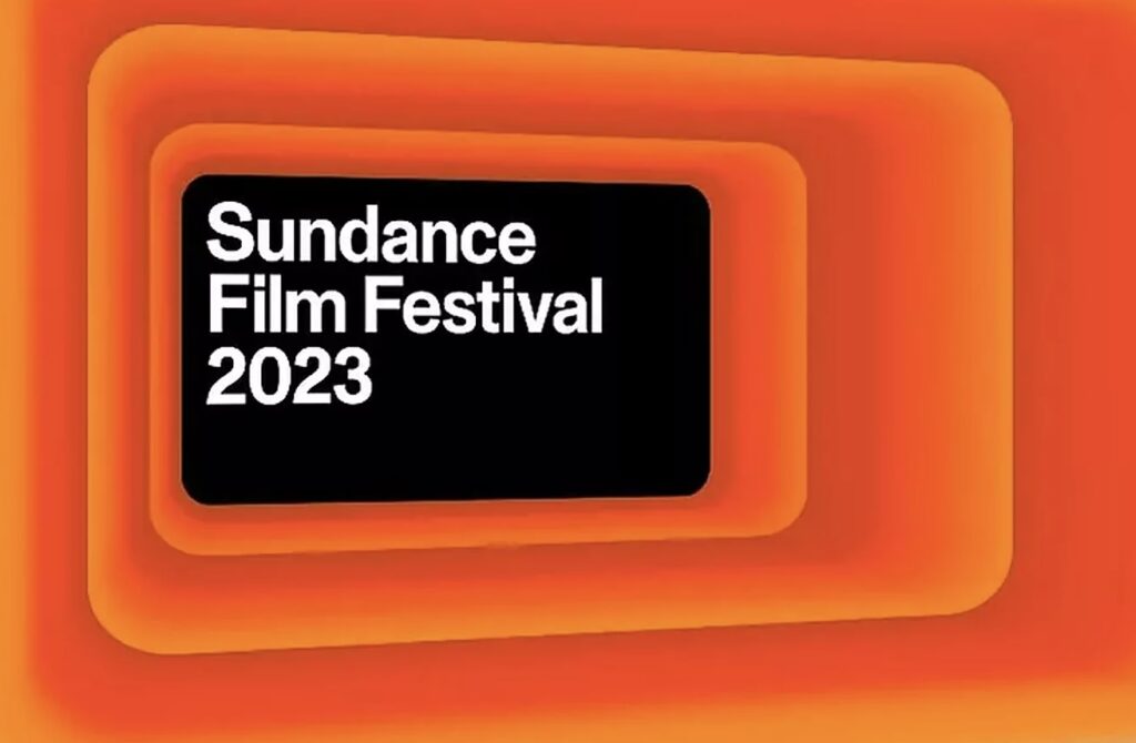 Sundance Film Festivali 2023 