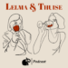 Lelma&Thuise #28- Sanki Her Şey Biraz Felaket