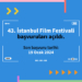 43. İstanbul Film Festivali Başvuruları Açıldı!