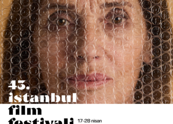 43. İstanbul Film Festivali Biletleri 5 Nisan’da Satışta