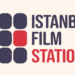 İstanbul Film Station’da Süreçler Hız Kesmeden Devam Ediyor!