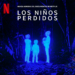 Los Niños Perdidos (2024)