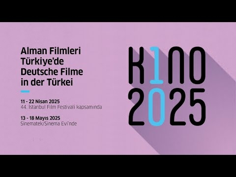 Kino 2025: Alman Filmleri Türkiye’de