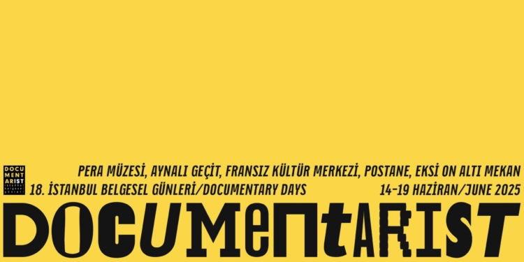 Documentarist 18. İstanbul Belgesel Günleri 14 – 19 Haziran’da!