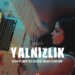 Yalnızlık (2025)