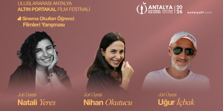  “Sinema Okulları Öğrenci Filmleri Yarışması”nda Jüri Üyeleri Açıklandı!