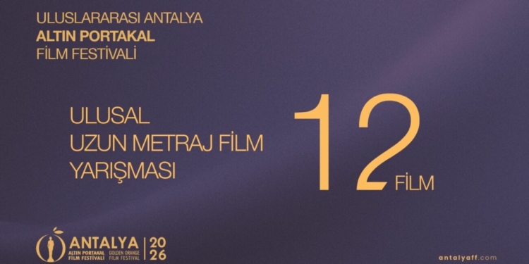 Antalya Altın Portakal Film Festivali’nde Ulusal Uzun Metraj Film Yarışması’ndaki Finalist Filmler Belli Oldu!