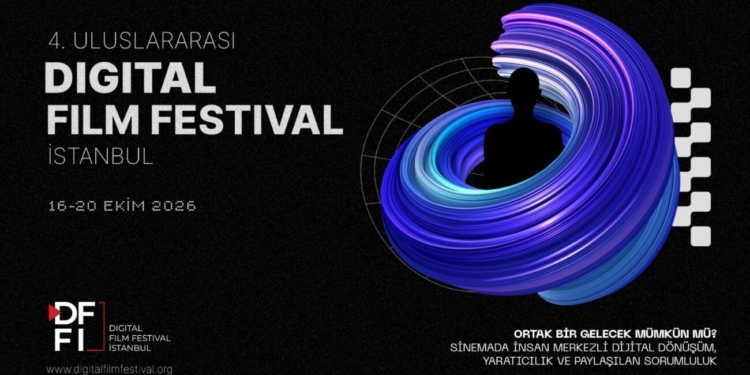 4. Uluslararası Digital Film Festival İstanbul Başlıyor